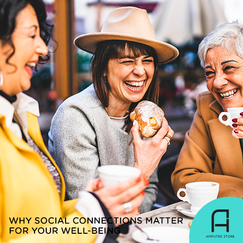 Why Social Connections Matter for Your Well-Being